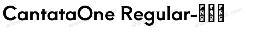CantataOne Regular字体转换